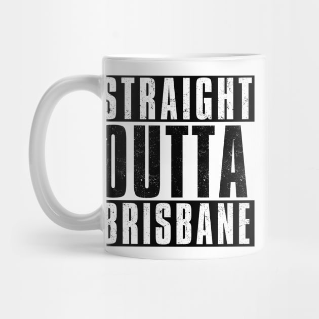 STRAIGHT OUTTA BRISBANE by Simontology